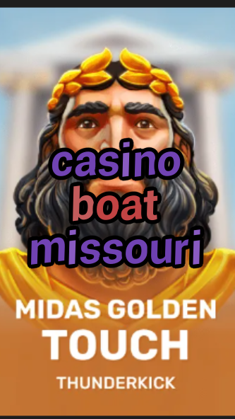 casino boat missouri-budgetcasinoroyale.3xn3u5udepyz9m9w5iat.com