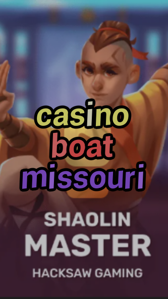 casino boat missouri-budgetcasinoroyale.3xn3u5udepyz9m9w5iat.com